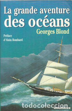 Libros: LE GRAND ADVENTURES DES OC&Eacute;ANS - BLOND, GEROGES - Foto 1