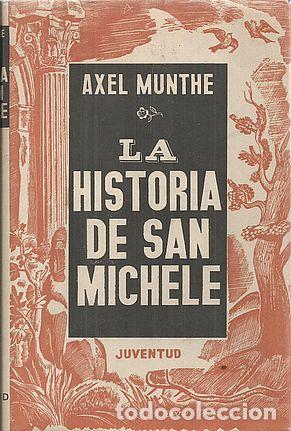 Libros: LA HISTORIA DE SAN MICHELE - MUNTHE, AXEL - Foto 1