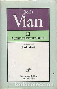 Libros: EL ARRANCACORAZONES - VIAN, BORIS - Foto 1