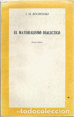 Libros: EL MATERIALISMO DIAL&Eacute;CTICO - I. M. BOCHENSKI - Foto 1