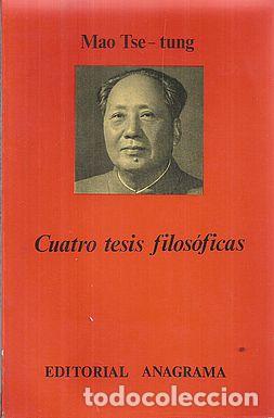 Libros: CUATRO TESIS FILOS&Oacute;FICAS - TSE-TUNG, MAO - Foto 1