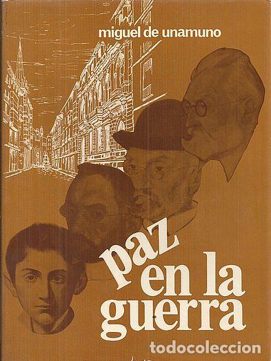 Libros: PAZ EN LA GUERRA - UNAMUNO, MIGUEL DE - Foto 1