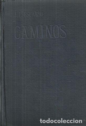 Libros: CAMINOS - ESCARIO, JOS&Eacute; LUIS - Foto 1