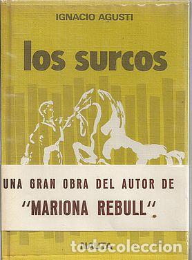 Libros: LOS SURCOS - AGUSTI, IGNACIO - Foto 1