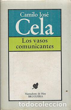 Libros: LOS VASOS COMUNICANTES - CELA, CAMILO JOS&Eacute; - Foto 1