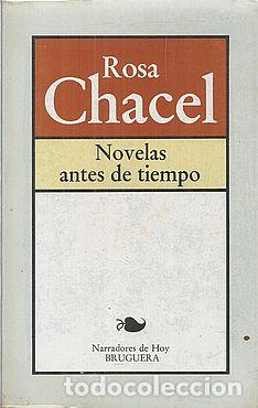 Libros: NOVELAS ANTES DE TIEMPO - CHACEL, ROSA - Foto 1