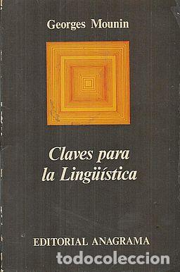 Libros: CLAVES PARA LA LING&Uuml;&Iacute;STICA - MOUNIN, GEORGES - Foto 1