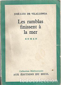 Libros: LES RAMBLAS FINISSENT &Agrave; LA MER - VILALLONGA,JOS&Eacute;-LUIS - Foto 1