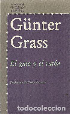 Libros: EL GATO Y EL RAT&Oacute;N - GRASS, G&Uuml;NTER - Foto 1