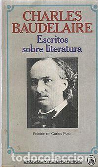 Libros: ESCRITOS SOBRE LITERATURA - BAUDELAIRE, CHARLES - Foto 1