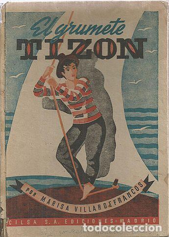 Libros: EL GRUMETE TIZON - VILLARDEFRANCOS, MARISA - Foto 1