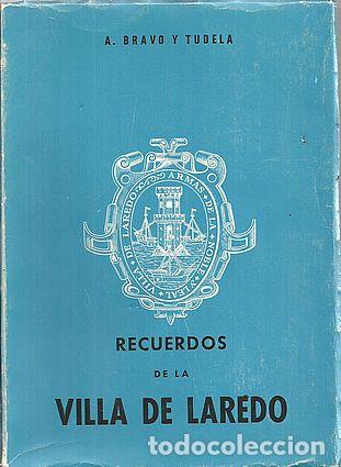Libros: RECUERDOS DE LA VILLA DE LAREDO - A. BRAVO Y TUDELA - Foto 1