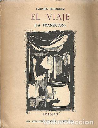 Libros: EL VIAJE (LA TRANSICION) - BERMUDEZ, CARMEN - Foto 1