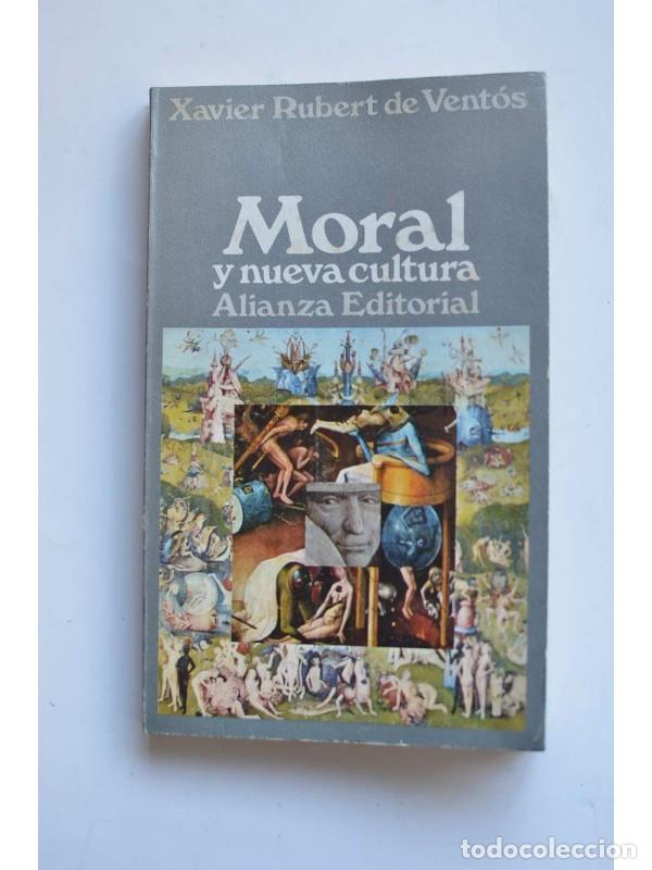 Libros: Moral y nueva cultura - RUBERT DE VENT&Oacute;S, Xavier - Foto 1