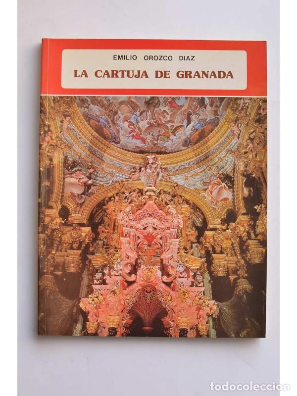 Libros: La Cartuja de Granada - OROZCO D&Iacute;AZ, Emilio - Foto 1