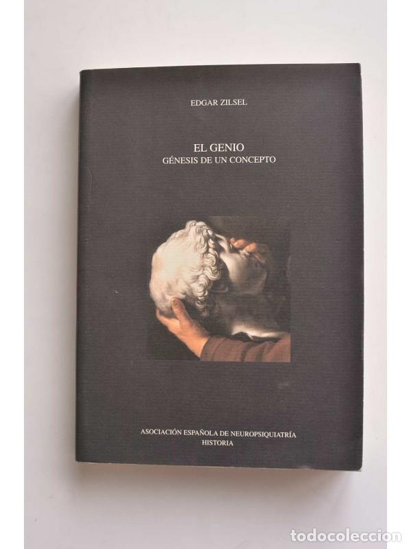 Libros: El Genio. G&eacute;nesis de un concepto - ZILSEL, Edgar - Foto 1