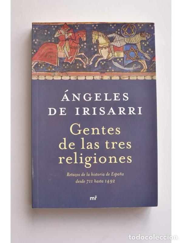Libros: Gentes de las tres religiones - IRISARRI, &Aacute;ngeles de - Foto 1