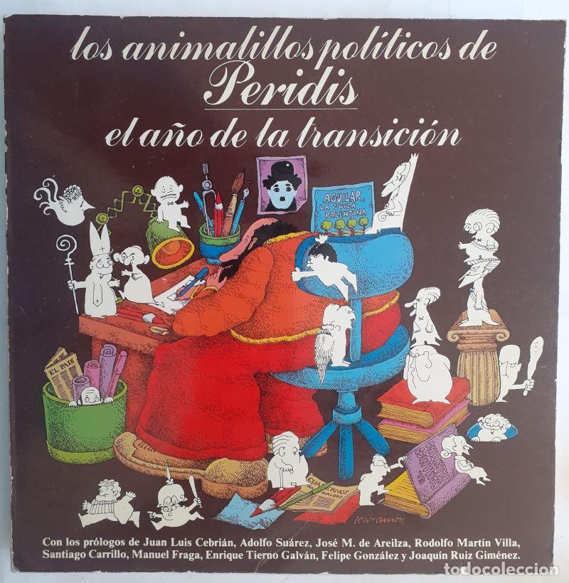 Libros: Los animalillos pol&iacute;ticos de Peridis. El a&ntilde;o de la transici&oacute;n - Peridis - Foto 1