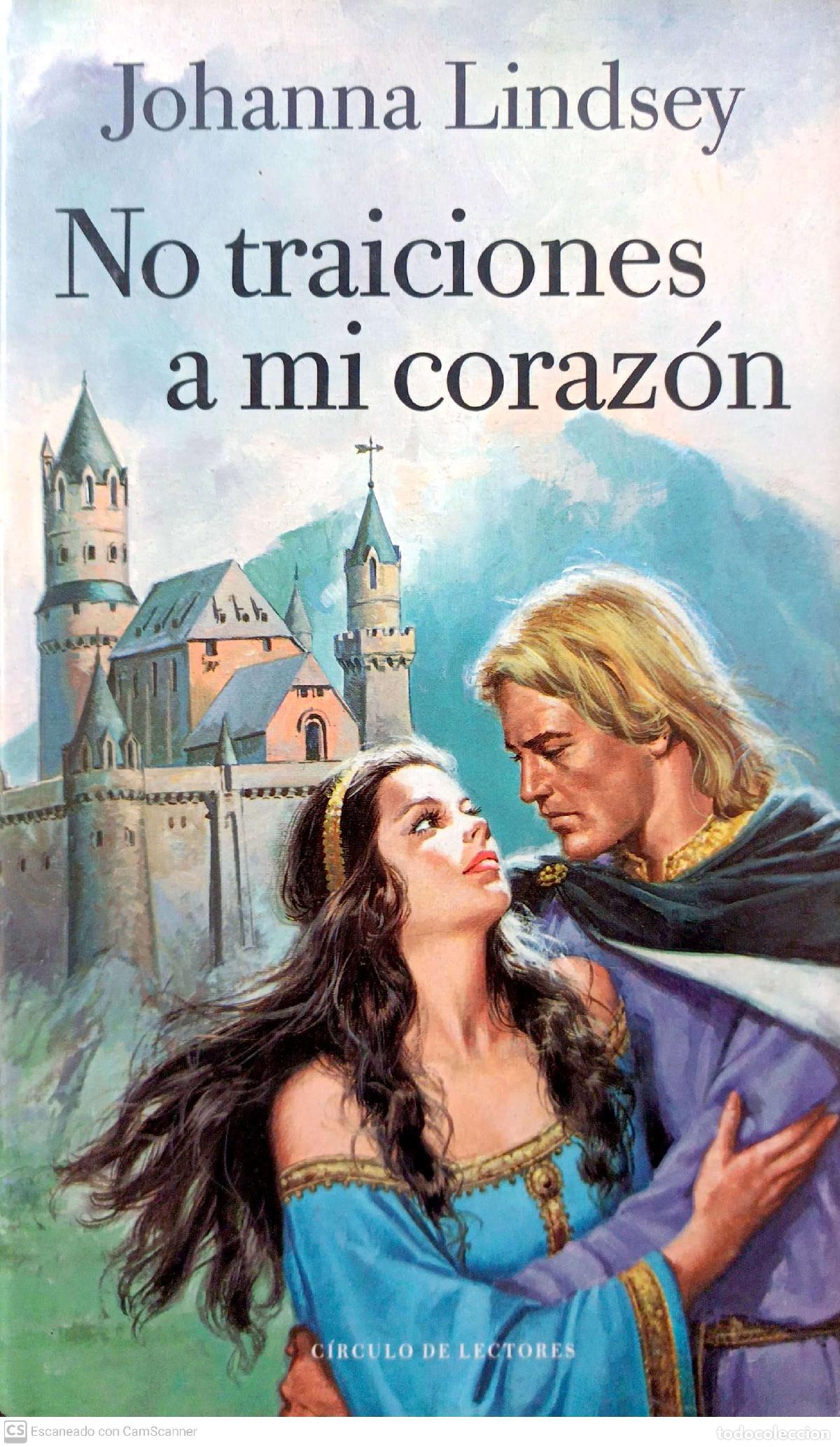 Libros: No traiciones a mi coraz&oacute;n - Lindsey, Johanna - Foto 1