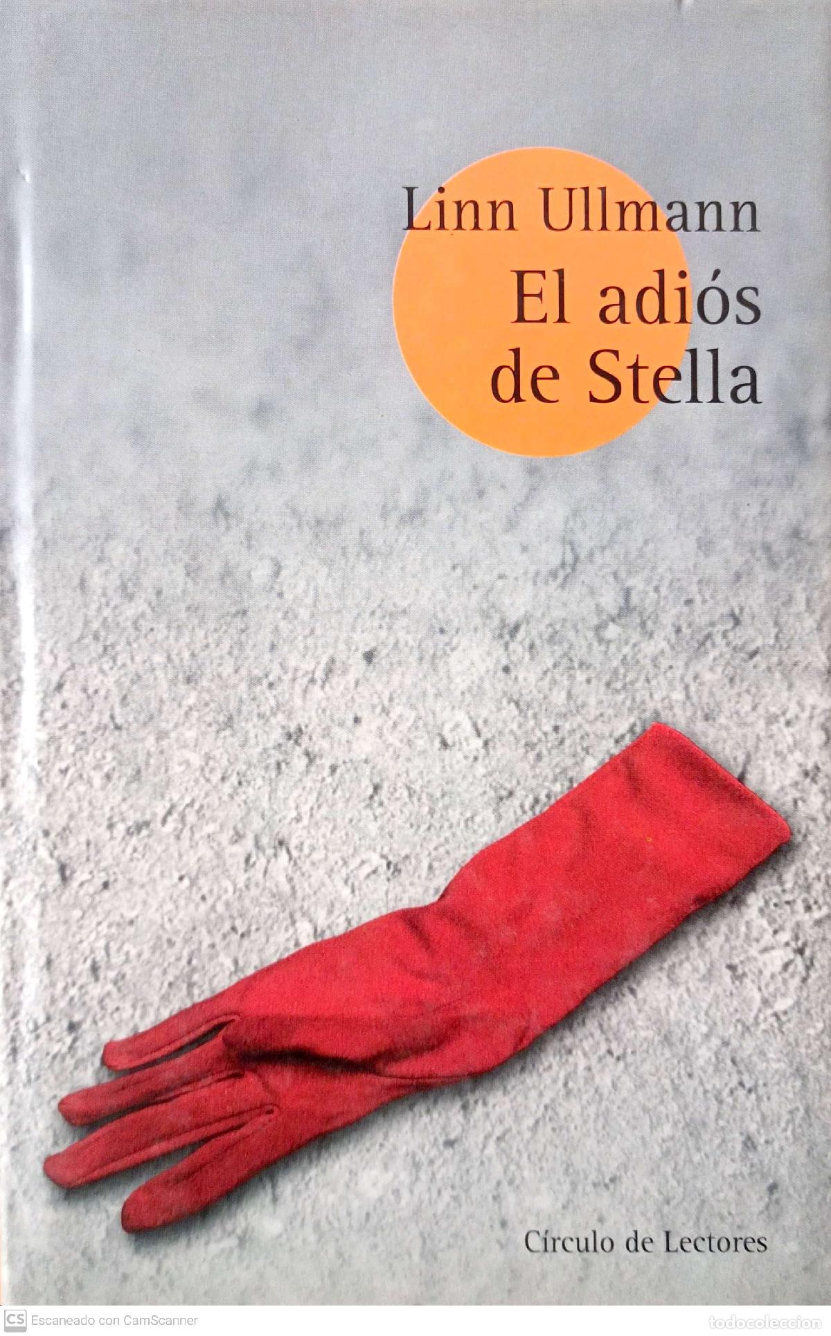 Libros: El adi&oacute;s de Stella - Ullmann, Linn - Foto 1