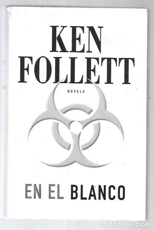 Libros: EN EL BLANCO - FOLLETT, KEN - Foto 1