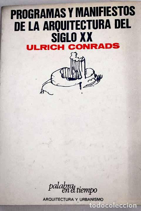 Libros: Programas y manifiestos de la arquitectura del Siglo XX - Foto 1