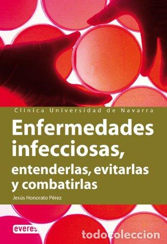 Libros: Enfermedades infecciosas. Entenderlas, evitarlas y combatirlas - Foto 1