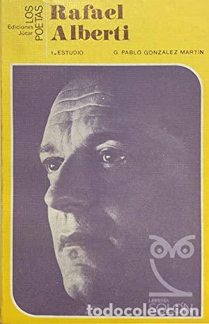 Libros: Rafael Alberti - Tomo 1 - Estudio - Foto 1