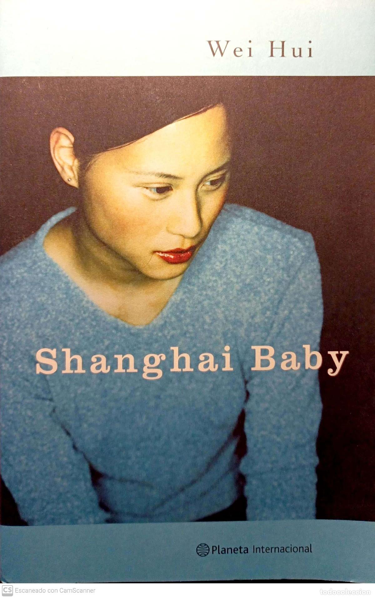 Libros: Shanghai baby - Wei, Hui - Foto 1