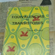 Libros: EQUIVALENCIAS DE TRANSISTORES. EMILIO G. PÉREZ.. Lote 389787054