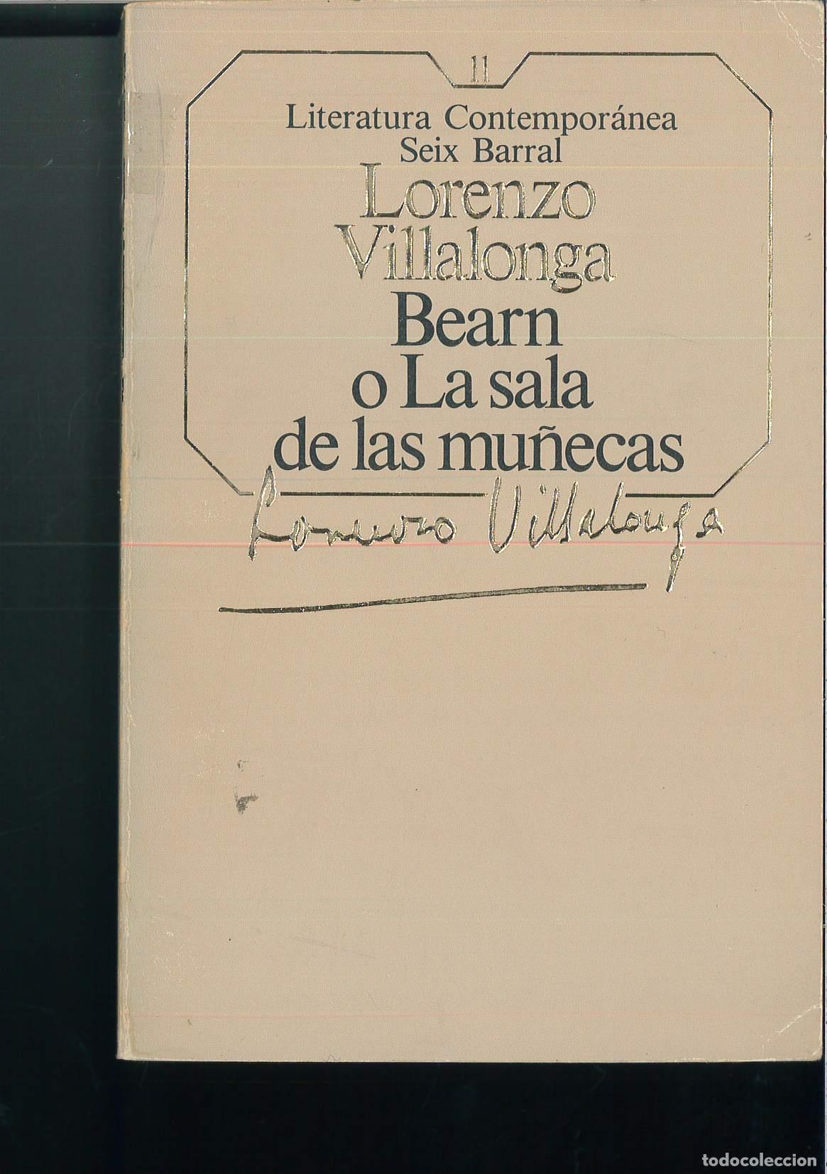 Libros: Bearn, o la sala de las mu&ntilde;ecas - Villalonga, Lloren&ccedil; - Foto 1