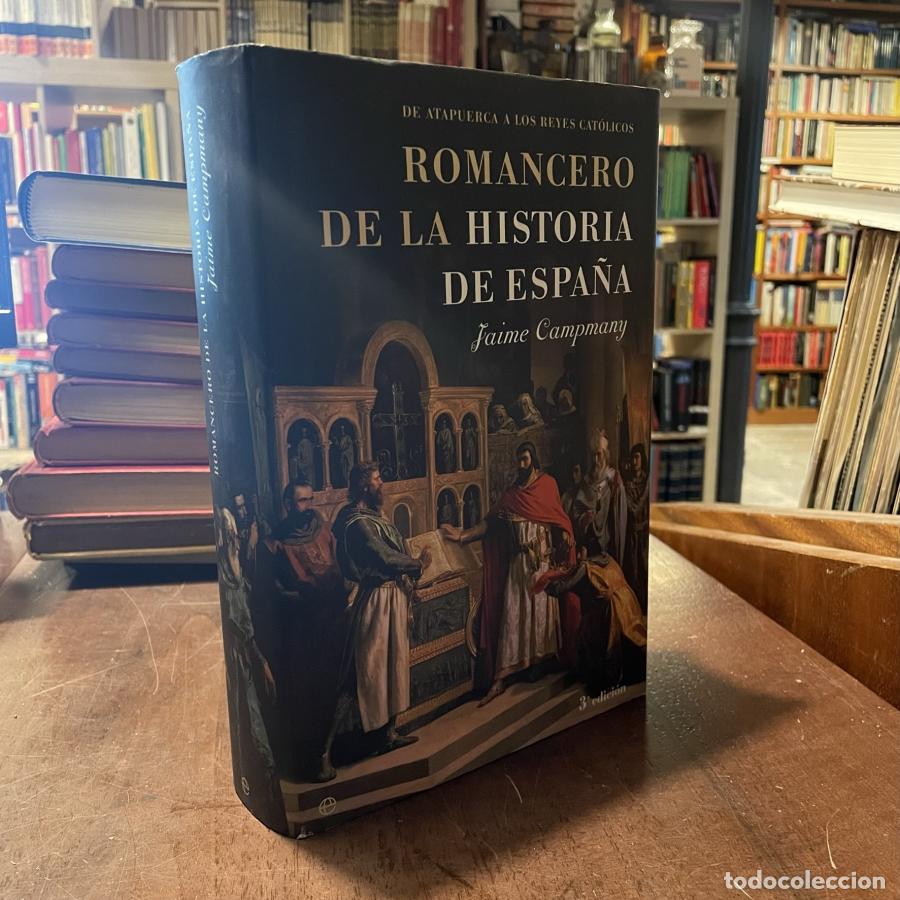 Libros: Romancero de la Historia de Espa&ntilde;a - Jaime Campmany - Foto 1
