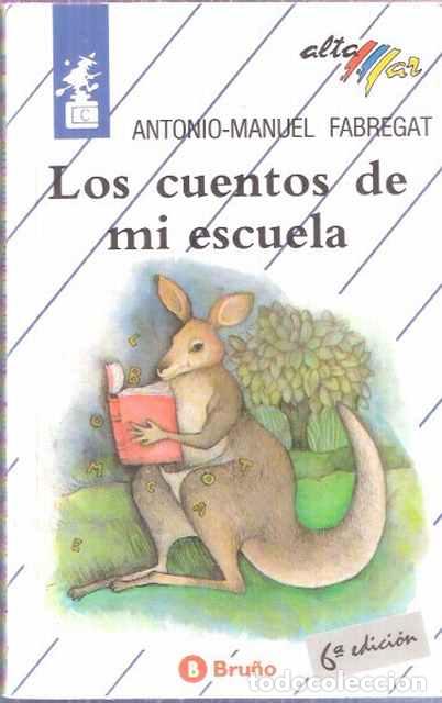 Libros: Los cuentos de mi escuela - Fabregat, Antonio-Manuel - Foto 1