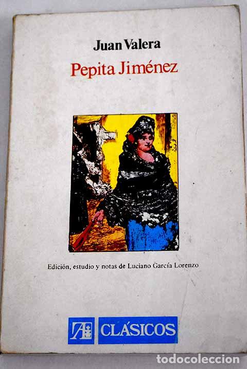 Libros: Pepita Jim&eacute;nez: Valera, Juan.- Valera, Juan - Foto 1