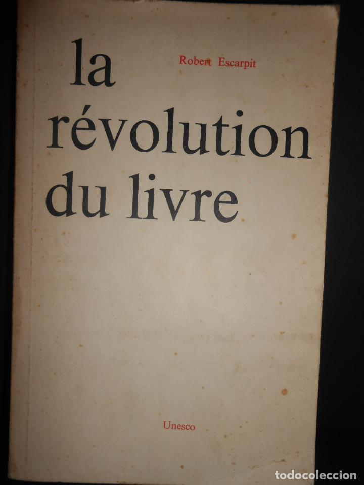 Libros: ESCARPIT, Robert.- - La revolution du livre. - Foto 2