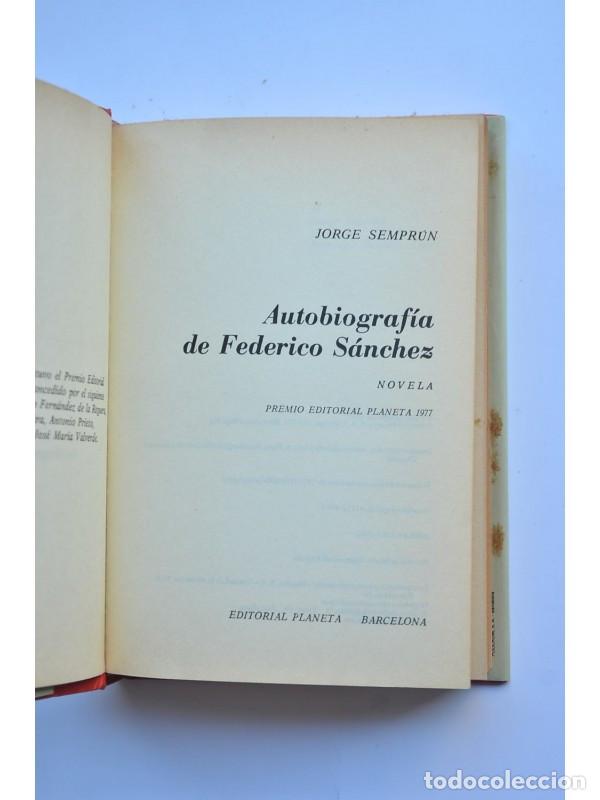 Libros: Autobiograf&iacute;a de Federico S&aacute;nchez - SEMPR&Uacute;N, Jorge - Foto 3