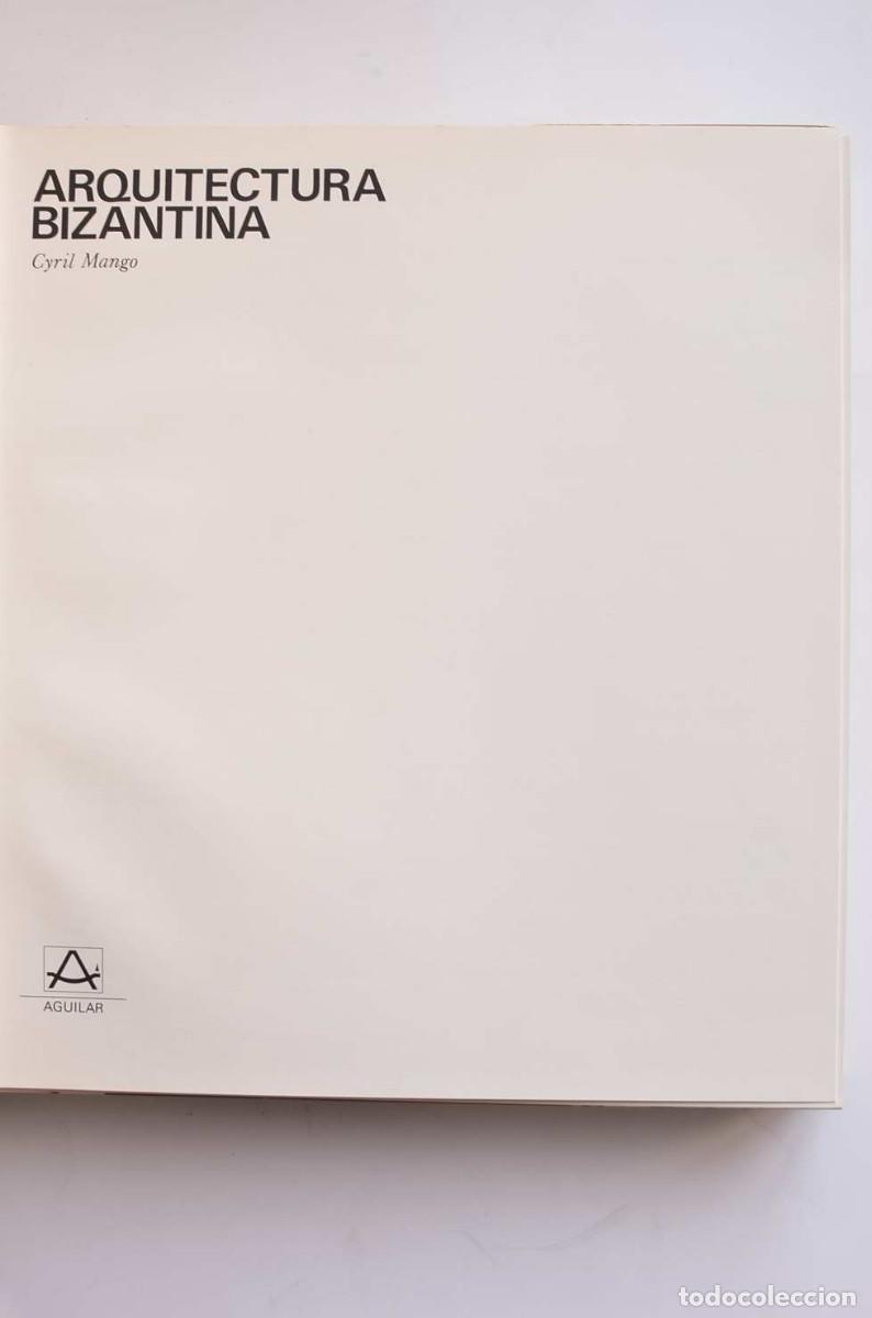 Libros: Arquitectura bizantina - MANGO, Cyril - Foto 3