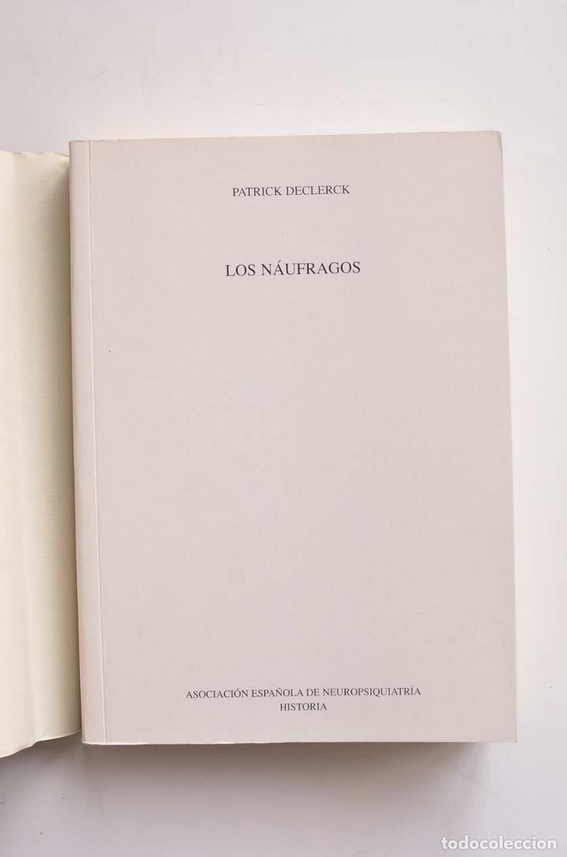 Libros: Los n&aacute;ufragos - DECLERCK, Patrick - Foto 2