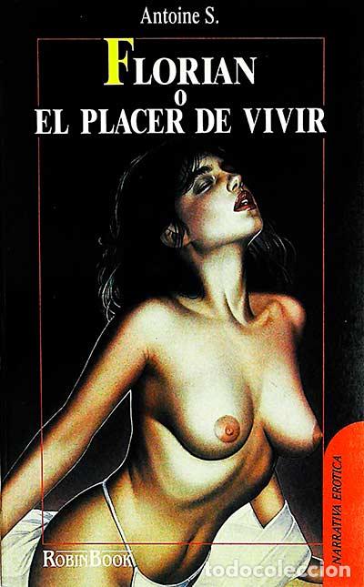 Libros: Florian o el placer de vivir - Antoine S. - Foto 1