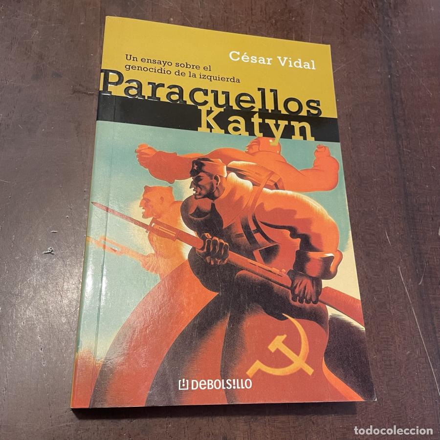 Libros: Paracuellos-Katyn - C&eacute;sar Vidal - Foto 1