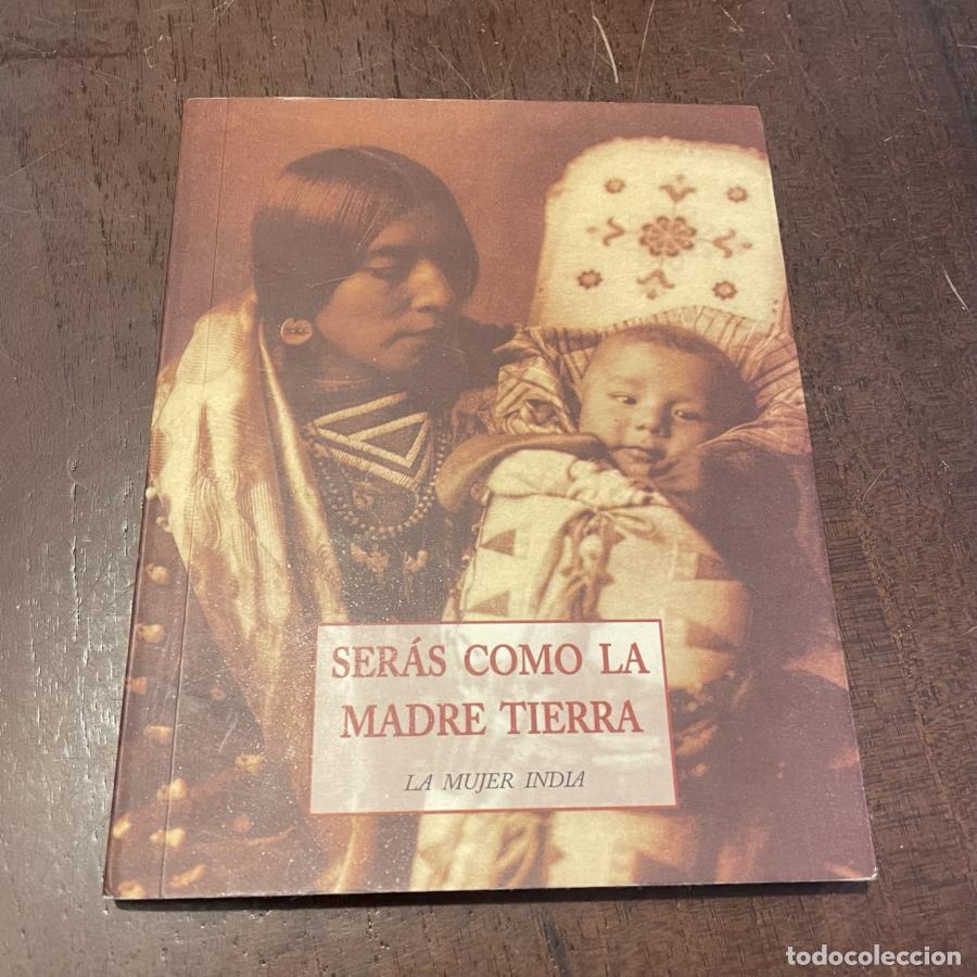 Libros: Ser&aacute;s como la Madre Tierra - - Foto 1