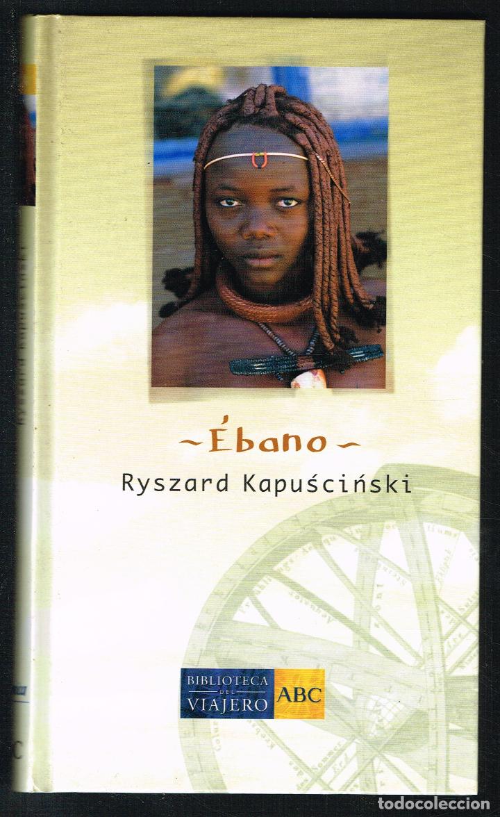 Libros: EBANO - RYSZARD KAPUSCINSKI - 2004 - Foto 1