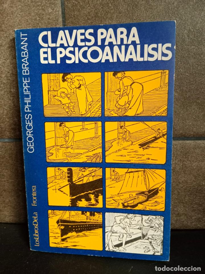 Libros: Claves para el psicoan&aacute;lisis. Georges Philippe Brabant. - Foto 1