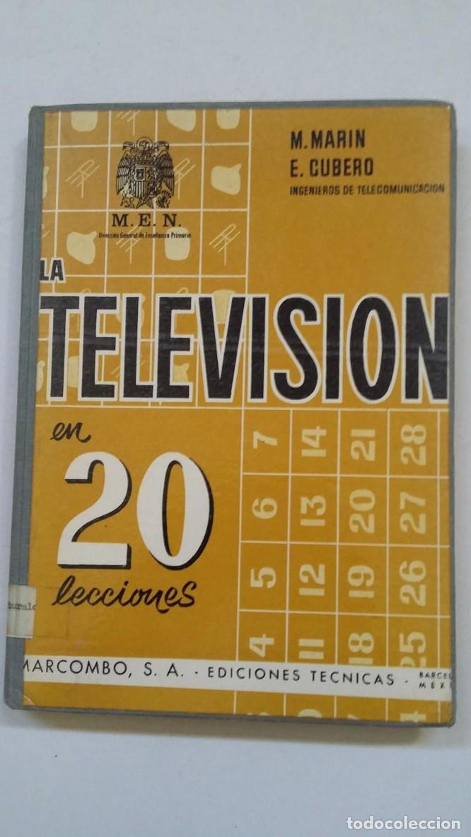 Libros: LA TELEVISION EN 20 LECCIONES - M. MARIN - E. CUBERO. MARCOMBO EDICIONES. TDK59 - - Foto 1