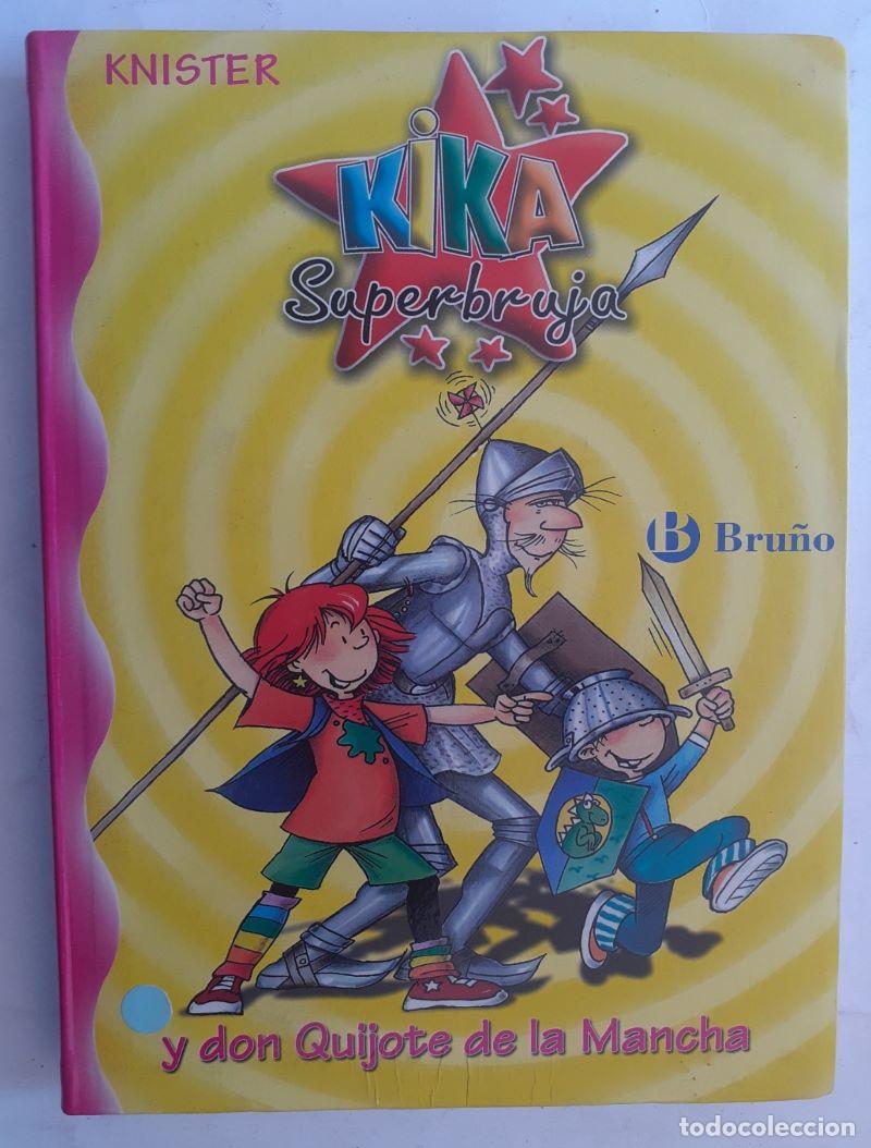Libros: Kika Superbruja y don Quijote de la Mancha - Knister - Foto 1