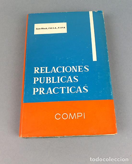 Libros: Relaciones p&uacute;blicas pr&aacute;cticas. Sam Black - Foto 2