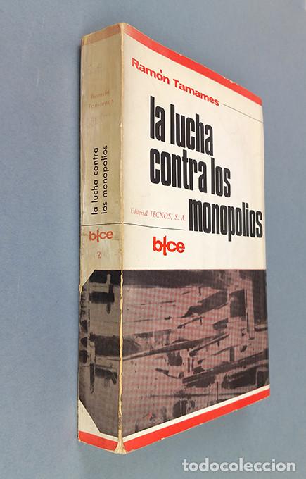 Libros: Ram&oacute;n Tamames &middot; La lucha contra los monopolios - Foto 1