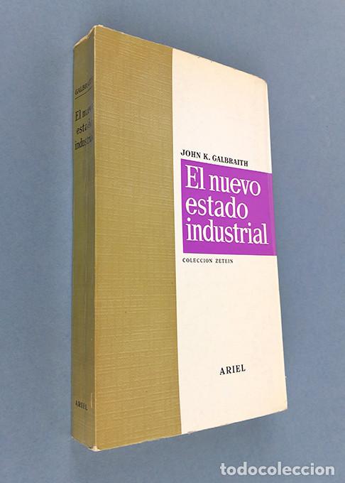 Libros: John K. Galbraith &middot; El nuevo estado industrial - Foto 1