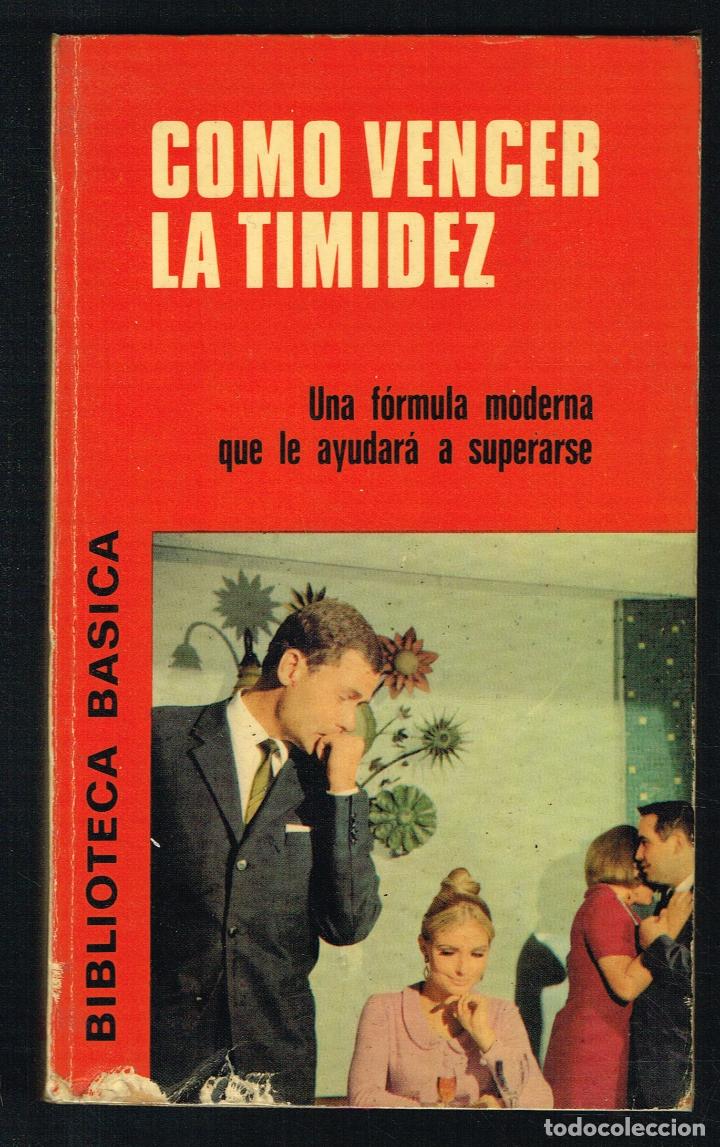 Libros: COMO VENCER LA TIMIDEZ - 1968 - Foto 1