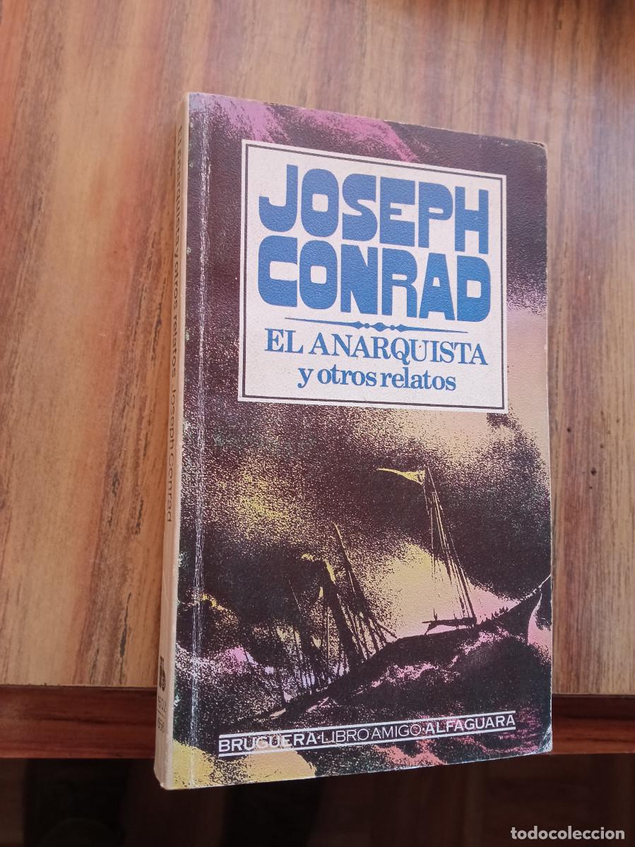 Libros: Joseph Conrad - El anarquista y otros relatos - Foto 1